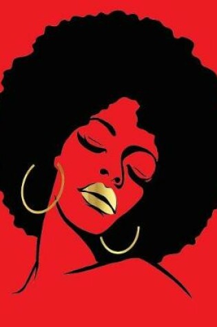 Cover of Black Girl Magic Afro Diva Cherry Red Gold Lips 7.5" x 9.25" College Ruled (Journal Composition Notebook Book)