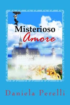 Book cover for Misterioso Amore (Scrivere D'Amore)