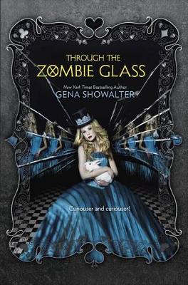 Through the Zombie Glass by Gena Showalter