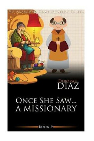 Cover of Once She Saw... A Missionary