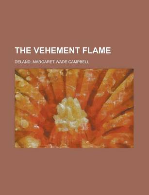 Book cover for The Vehement Flame