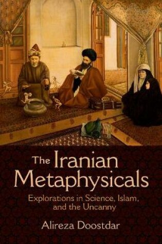 Cover of The Iranian Metaphysicals