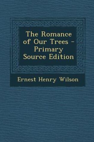 Cover of The Romance of Our Trees