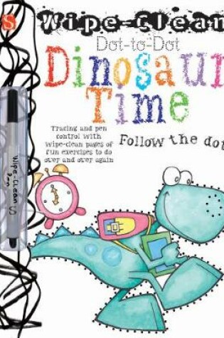 Cover of Dot-To-Dot Dinosaur Time