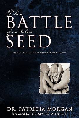Book cover for The Battle for the Seed