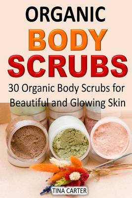 Book cover for Organic Body Scrubs