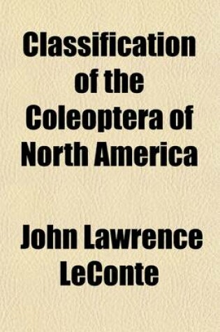 Cover of Classification of the Coleoptera of North America