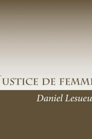 Cover of Justice de femme