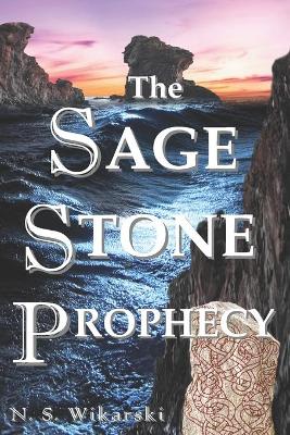 Book cover for The Sage Stone Prophecy