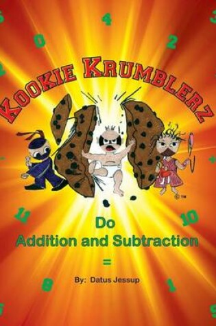 Cover of Kookie Krumblerz Do Addition and Subtraction