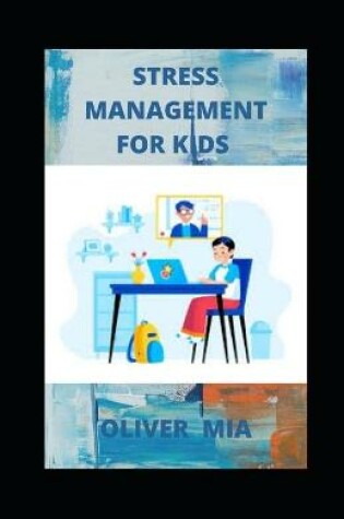 Cover of Stress Management for Kids