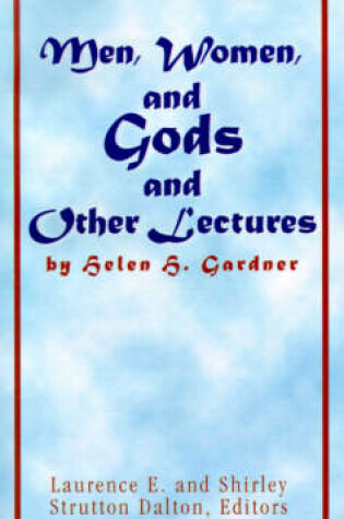 Cover of Men, Women, and Gods and Other Lectures