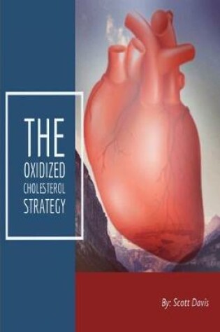 Cover of The Oxidized Cholesterol Strategy