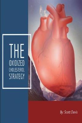 Book cover for The Oxidized Cholesterol Strategy