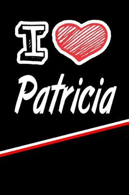 Book cover for I Love Patricia