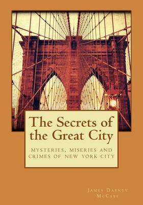 Book cover for The Secrets of the Great City