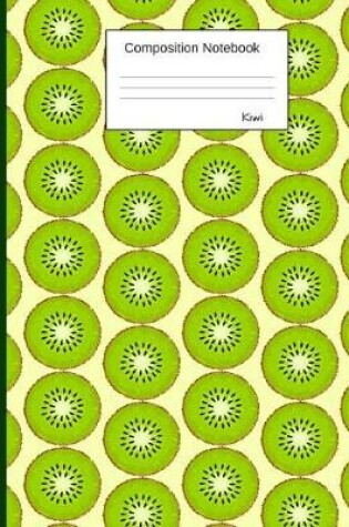 Cover of Kiwi Composition Notebook