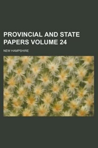 Cover of Provincial and State Papers Volume 24