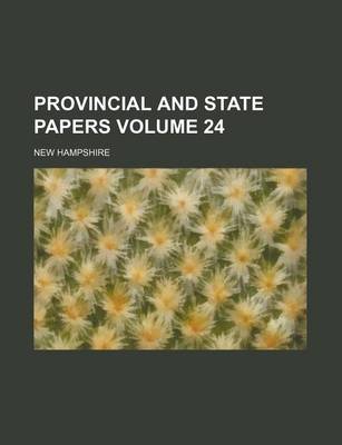 Book cover for Provincial and State Papers Volume 24