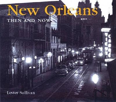 Book cover for New Orleans Then and Now