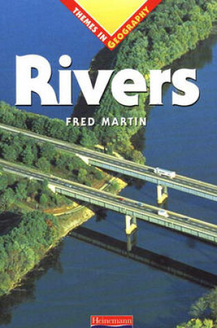 Cover of Themes In Geography: Rivers Paperback