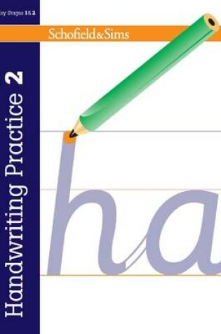 Cover of Handwriting Practice Book 2: KS2, Ages 7-11