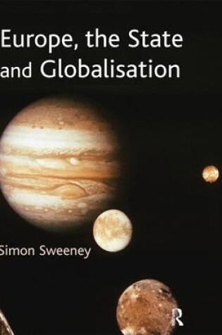 Cover of Europe, The State & Globalisation