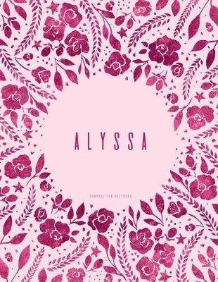 Book cover for Alyssa - Composition Notebook