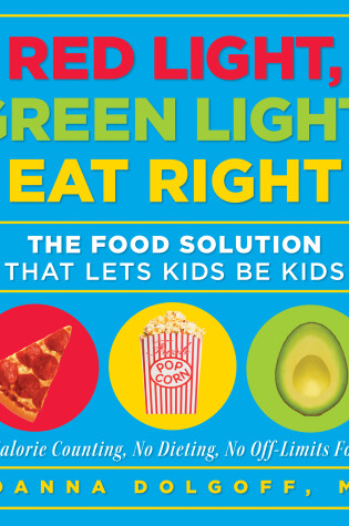 Cover of Red Light, Green Light, Eat Right