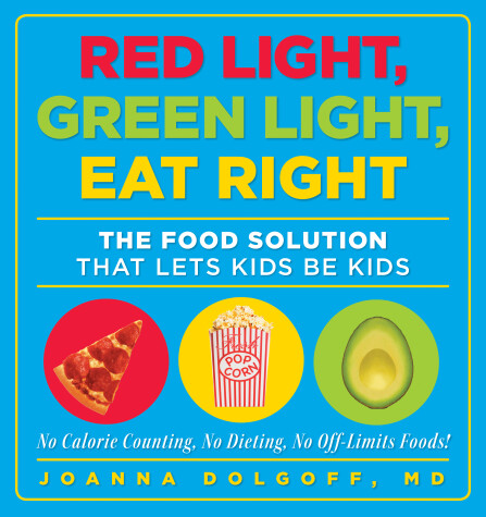 Cover of Red Light, Green Light, Eat Right