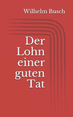 Book cover for Der Lohn einer guten Tat