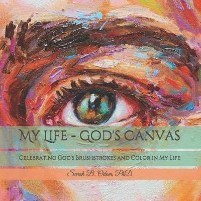 Book cover for My Life - God's Canvas