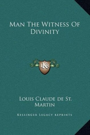 Cover of Man The Witness Of Divinity