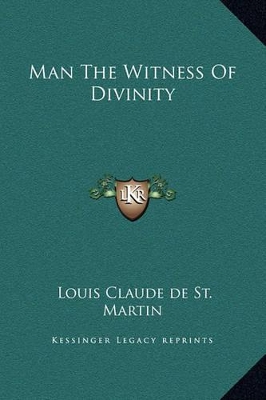 Book cover for Man The Witness Of Divinity