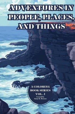 Cover of Adventures in People, Place, and Things