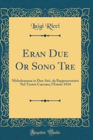 Cover of Eran Due or Sono Tre