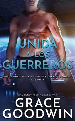 Cover of Unida a los guerreros