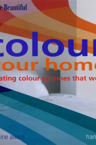 Cover of Colour Your Home
