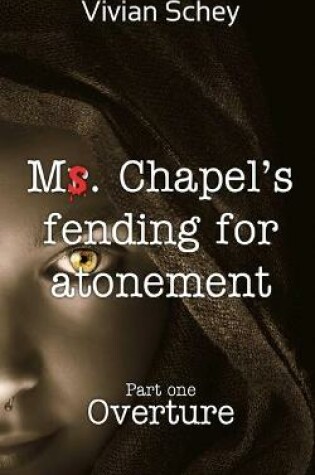 Cover of Ms. Chapel's fending for atonement