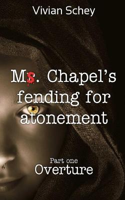 Book cover for Ms. Chapel's fending for atonement