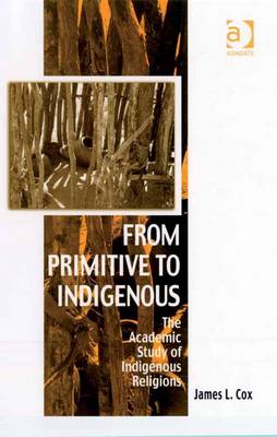 Cover of From Primitive to Indigenous
