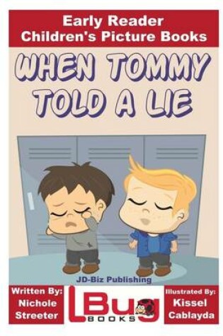 Cover of When Tommy Told a Lie - Early Reader - Children's Picture Books