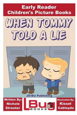 Book cover for When Tommy Told a Lie - Early Reader - Children's Picture Books