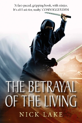 Book cover for The Betrayal of the Living: Blood Ninja III