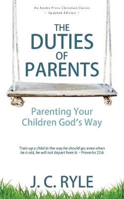 Book cover for The Duties of Parents