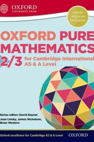 Cover of Oxford Pure Mathematics 2 & 3 for Cambridge International AS & A Level