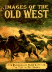 Book cover for Images of the Old West