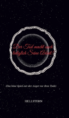 Book cover for Der Tod macht auch lediglich Seine Arbeit!