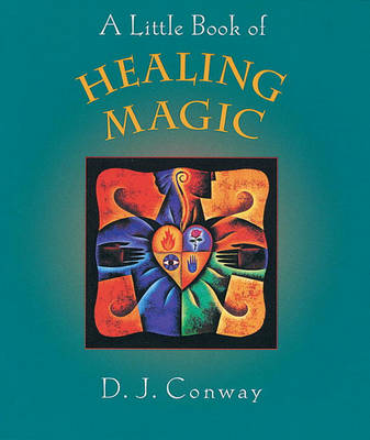Book cover for A Little Book of Healing Magic