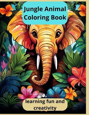 Book cover for Jungle Animal Coloring Book